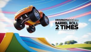 Drivingmadio Do a Barrel Roll 2 Times