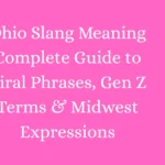 Ohio Slang Meaning