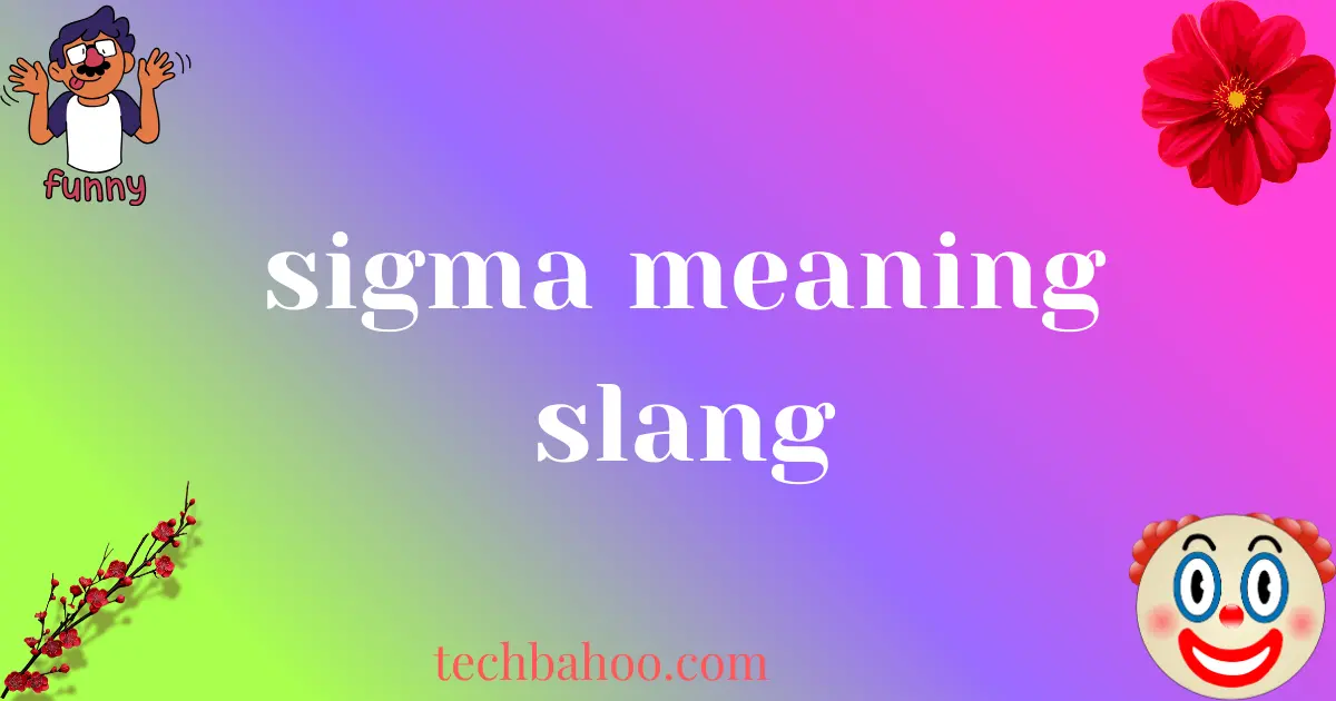sigma meaning slang