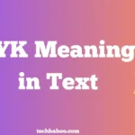 LYK Meaning in Text
