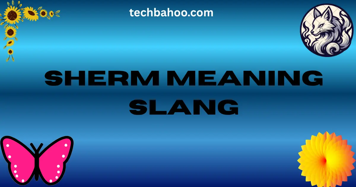 sherm meaning slang