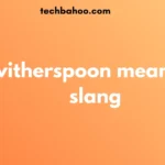 witherspoon meaning slang