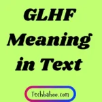 GLHF Meaning in Text