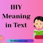 IHY Meaning in Text