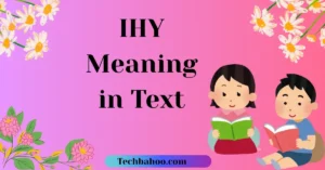 IHY Meaning in Text