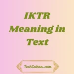 IKTR Meaning in Text