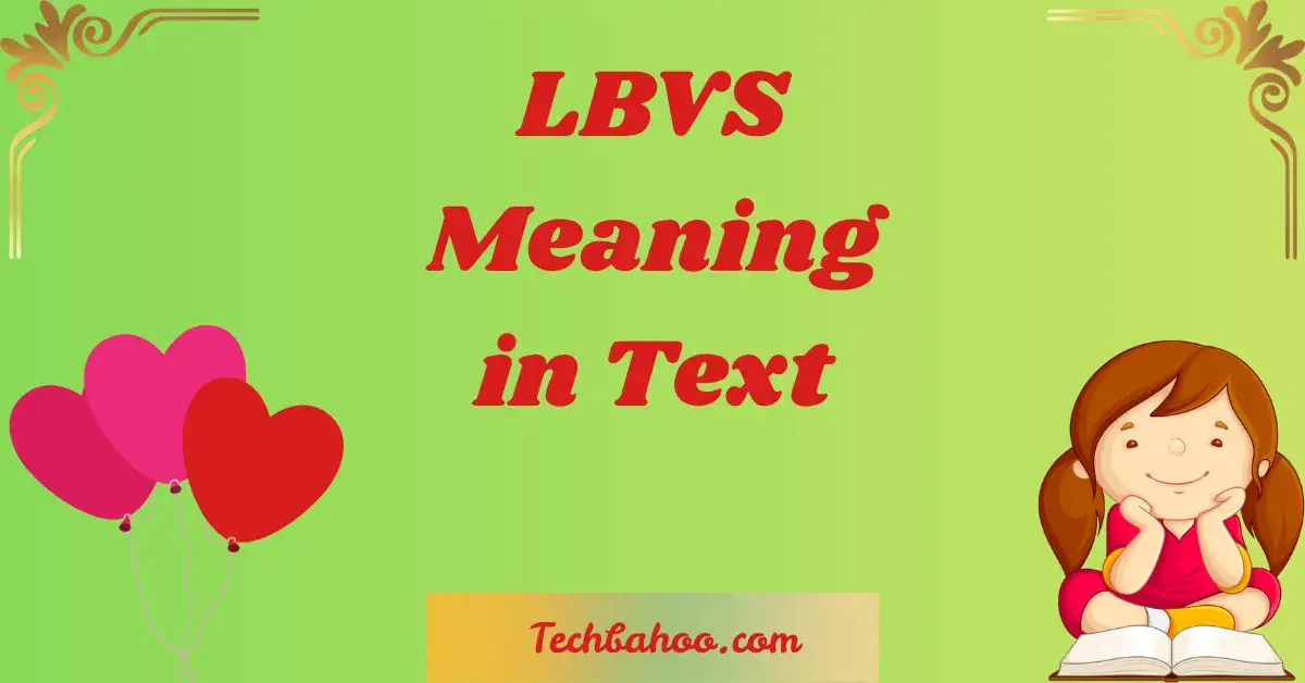 LBVS Meaning in Text