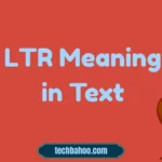 LTR Meaning in Text