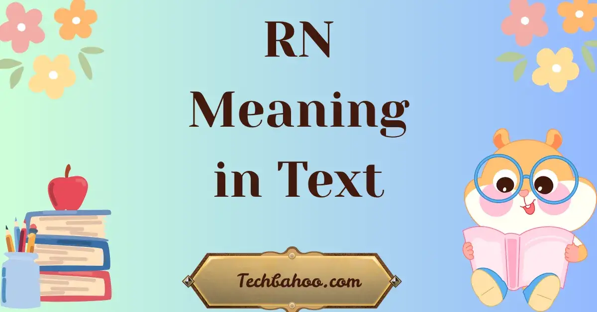 RN Meaning in Text