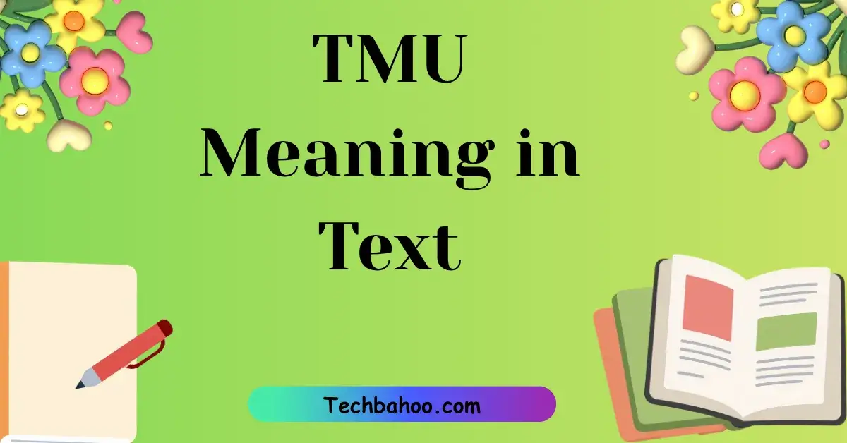TMU Meaning in Text