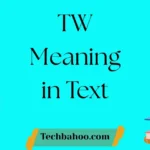 TW Meaning in Text