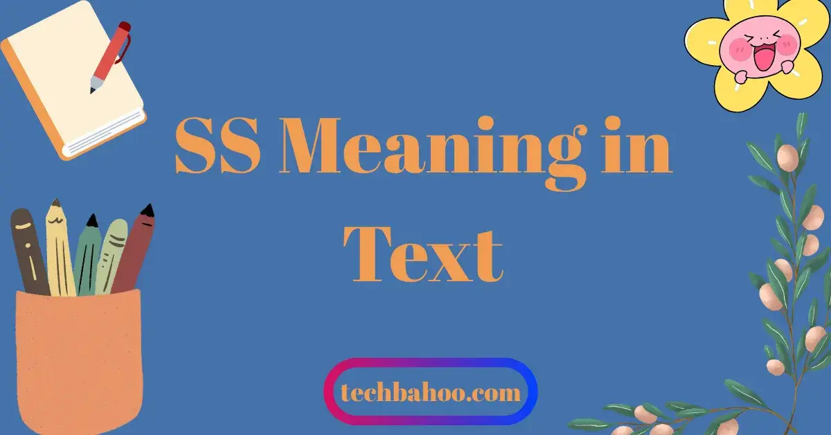 SS Meaning in Text