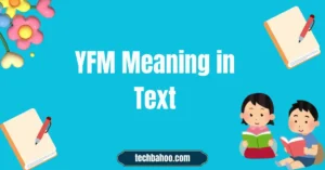 YFM Meaning in Text